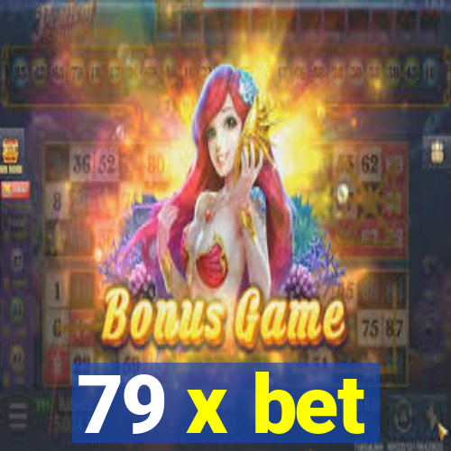 79 x bet